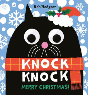 Knock Knock : Merry Christmas!: A Googly-Eyed Joke Book - Rob Hodgson