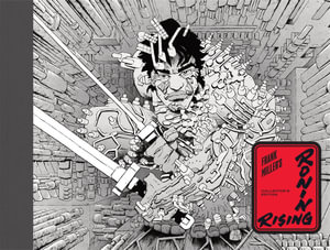 Frank Miller's Ronin Rising Collector's Edition - Frank Miller