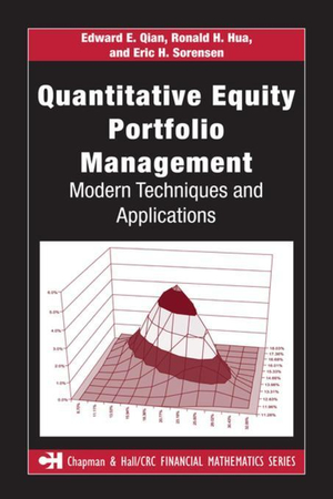 Quantitative Equity Portfolio Management : Modern Techniques and Applications - Edward E. Qian