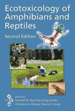 Ecotoxicology of Amphibians and Reptiles - Donald W. Sparling