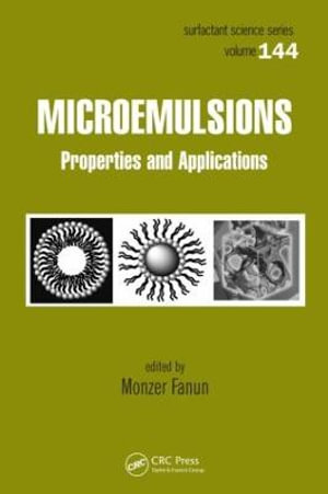 Microemulsions : Properties and Applications - Monzer Fanun