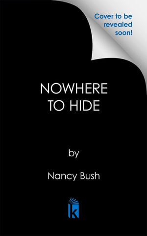 Nowhere to Hide : Rafferty Family - Nancy Bush