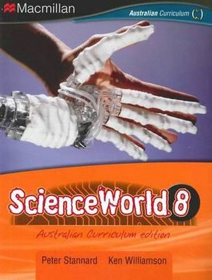 Scienceworld 8 (print and eBook) : Australian Curriculum Edition - Peter Stannard