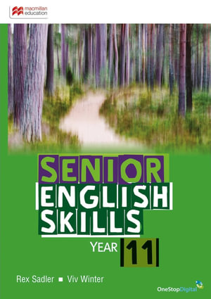 Senior English Skills  Year 11 : Student Book - Rex Sadler