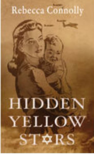 Hidden Yellow Stars : Thorndike Press Large Print Clean Reads - Rebecca Connolly