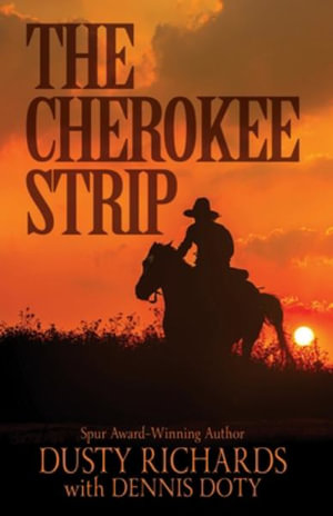 The Cherokee Strip : Thorndike Press; Large Print - Dusty Richards