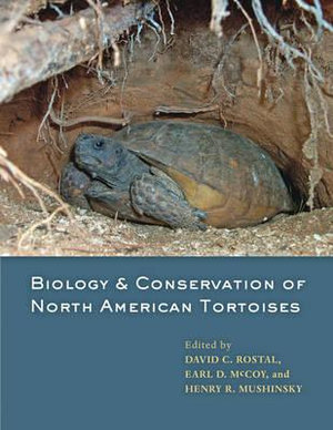 Biology and Conservation of North American Tortoises - David C. Rostal