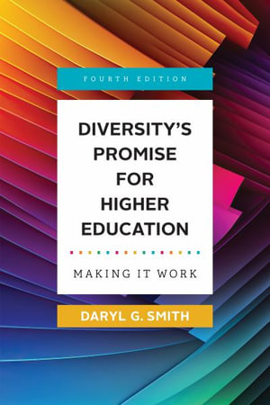 Diversity's Promise for Higher Education : Making It Work - Daryl G. Smith