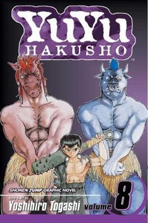 YuYu Hakusho, Volume 8 : YuYu Hakusho - Yoshihiro Togashi