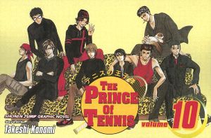 The Prince of Tennis, Vol. 10 : The Prince Of Tennis - Takeshi Konomi