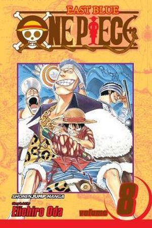 One Piece, Vol. 8 : I Won't Die - Eiichiro Oda