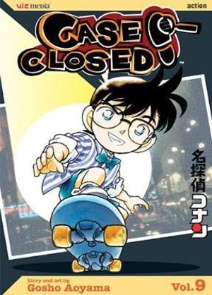 Case Closed, Vol. 9 : Case Closed - Gosho Aoyama