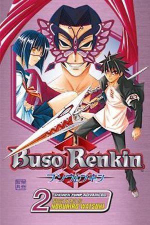 Buso Renkin, Vol. 2 : Buso Renkin - Nobuhiro Watsuki