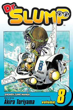 Dr. Slump, Vol. 8 : Dr. Slump - Akira Toriyama