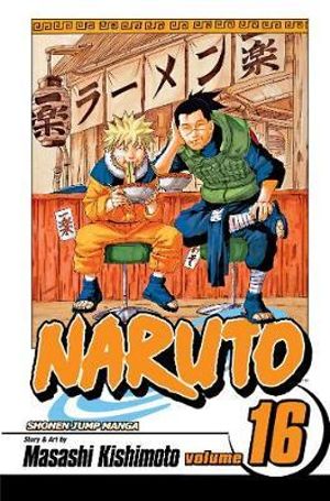 Naruto, Volume 16 : Eulogy - Masashi Kishimoto