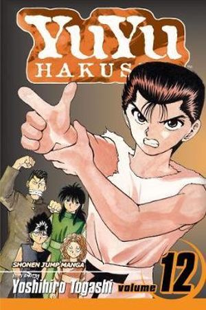 YuYu Hakusho, Volume 12 : YuYu Hakusho - Yoshihiro Togashi