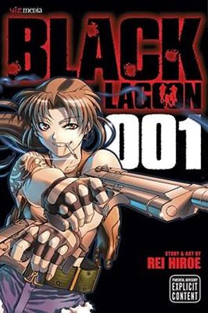 Black Lagoon, Vol. 1 : Black Lagoon - Rei Hiroe