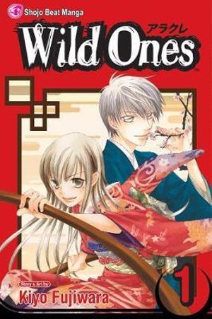 Wild Ones, Vol. 1 : Wild Ones - Kiyo Fujiwara