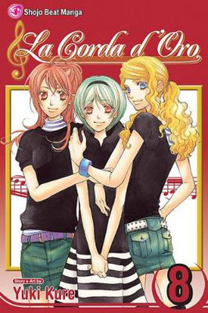 Corda d'Oro, Vol. 8 : La Corda d'Oro - Yuki Kure