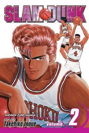 Slam Dunk, Vol. 2 : Slam Dunk - Takehiko Inoue