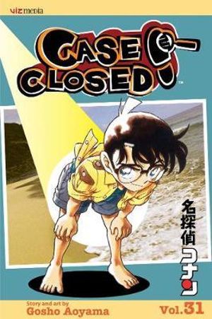 Case Closed, Vol. 31 : Case Closed - Gosho Aoyama