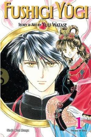 Fushigi Yûgi (Vizbig Edition), Vol. 1 : Fushigi Yï¿½gi Vizbig Edition - Yuu Watase