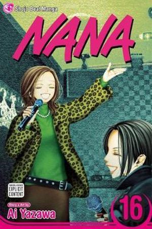 Nana : Volume 16 : Nana - Ai Yazawa