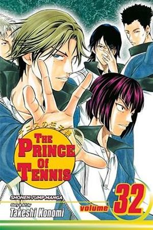 The Prince of Tennis, Vol. 32 : The Prince Of Tennis - Takeshi Konomi