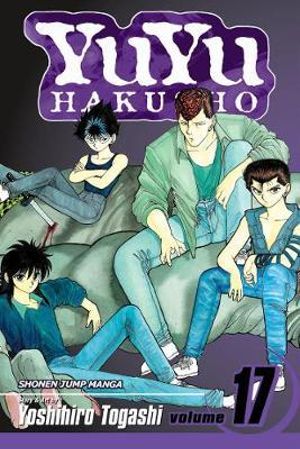 YuYu Hakusho, Volume 17 : YuYu Hakusho - Yoshihiro Togashi