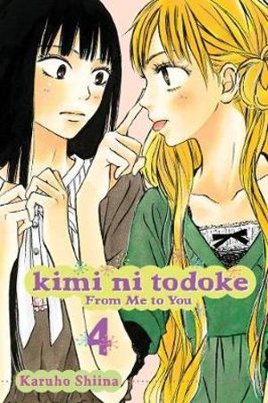 Kimi ni Todoke : From Me to You, Vol. 4 - Karuho Shiina