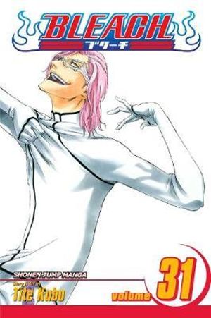 Bleach : Volume 31 : Don't Kill My Volupture - Tite Kubo