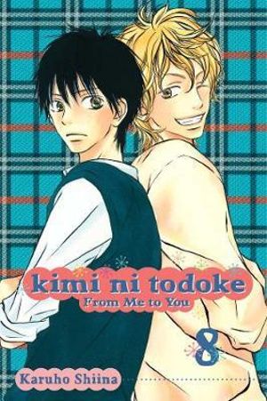 Kimi ni Todoke : From Me to You, Vol. 8 - Karuho Shiina