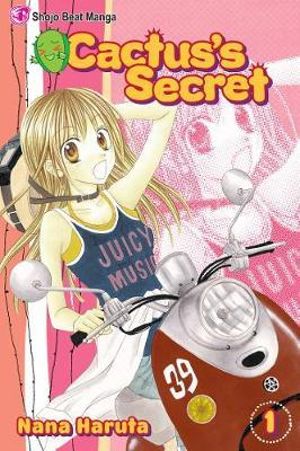 Cactus's Secret, Volume 1 : Cactus's Secret - Nana Haruta