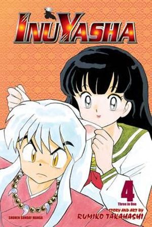 Inuyasha (VIZBIG Edition), Vol. 4 : Hard Choices - Rumiko Takahashi