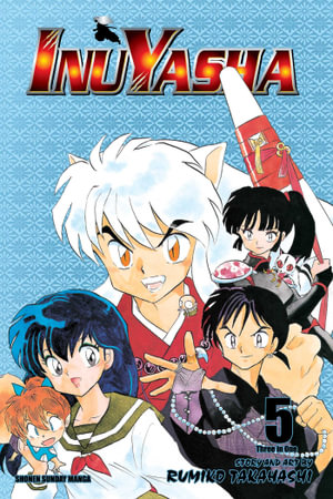 Inuyasha (VIZBIG Edition), Vol. 5 : Dueling Emotions - Rumiko Takahashi