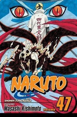 Naruto, Volume 47 : The Seal Destroyed - Masashi Kishimoto