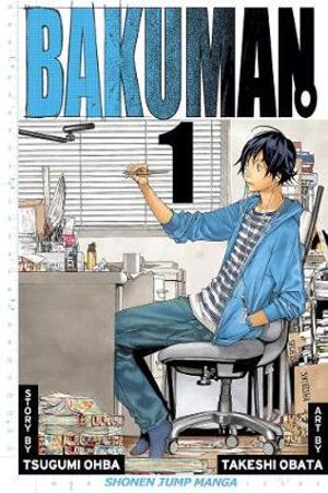 Bakuman, Volume 1 : Bakuman? - Tsugumi Ohba