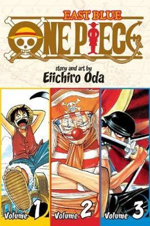 One Piece Vol 1 2 3 East Blue Omnibus Edition Vol 1 By Eiichiro Oda Booktopia