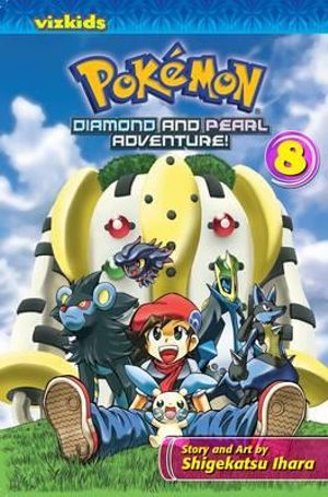 Pokemon Diamond and Pearl Adventure!, Vol. 8 : Diamond and Pearl Adventure!, Vol. 8 - Shigekatsu Ihara