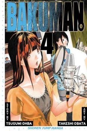 Bakuman, Volume 4 : Bakuman? - Tsugumi Ohba