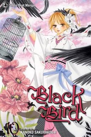 Black Bird, Vol. 10 : Black Bird - Kanoko Sakurakouji