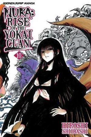 Nura : Rise of the Yokai Clan, Vol. 10 - Hiroshi Shiibashi