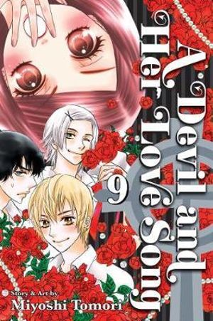 A Devil and Her Love Song : Volume 9 - Miyoshi Tomori