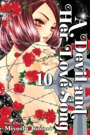 A Devil and Her Love Song : Volume 10 - Miyoshi Tomori