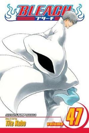 Bleach : Volume 47 : End of the Chrysalis Age - Tite Kubo