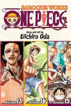 One Piece Vol. 13-14-15 : Baroque Works (Omnibus Edition Vol. 5) - Eiichiro Oda