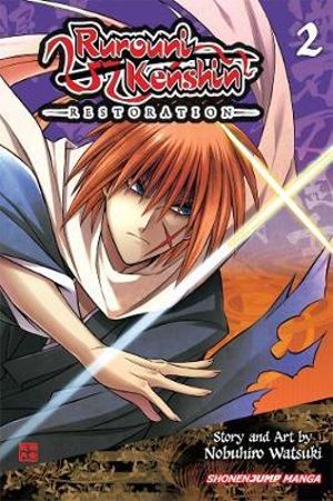 Rurouni Kenshin : Restoration, Vol. 2 - Nobuhiro Watsuki