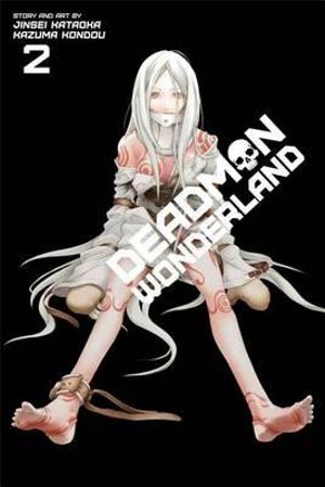 Deadman Wonderland : Book 2 - Jinsei Kataoka