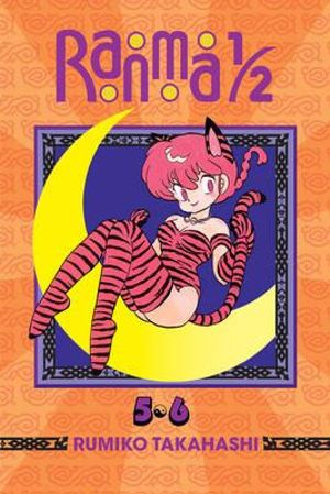 Ranma 1/2 (2-in-1 Edition), Vol. 3 : Includes Volumes 5 & 6 - Rumiko Takahashi