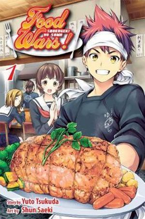 Food Wars! : Shokugeki no Soma, Vol. 1 - Yuto Tsukuda